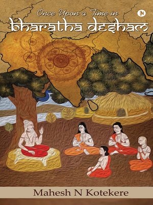 cover image of Once Upon A Time In Bharatha Desham